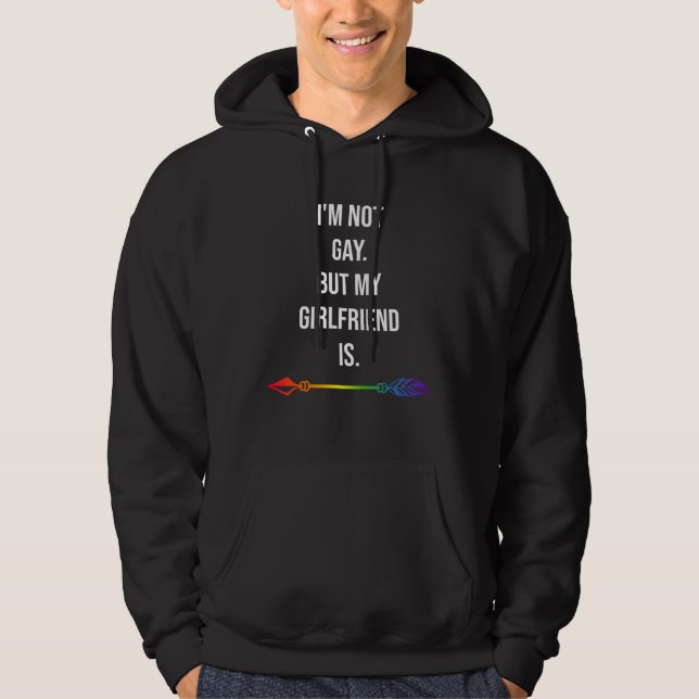 Im Not A Lesbian But My Girlfriend Is Lesbian Coup Hoodie (Vorderseite)