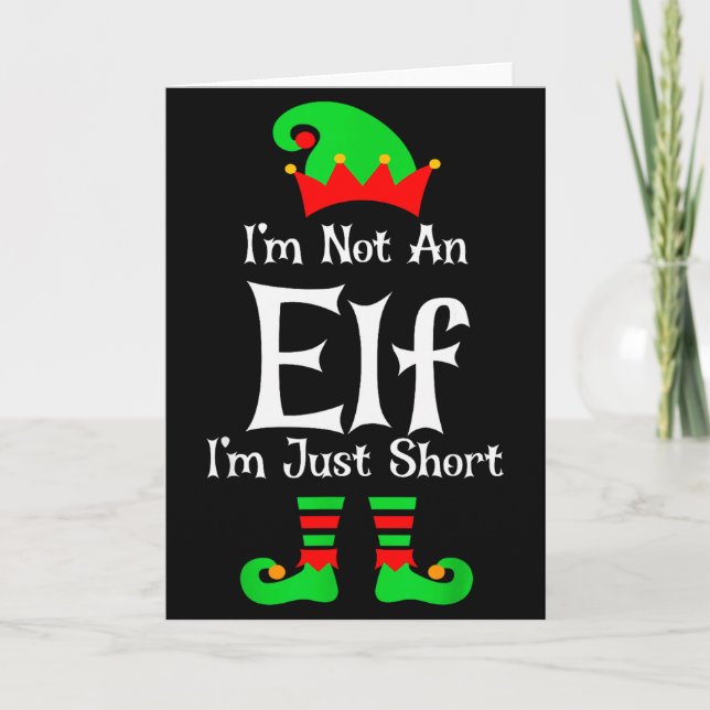 I'm Not An Elf Im Just Short Funny Christmas Match Karte (Vorderseite)