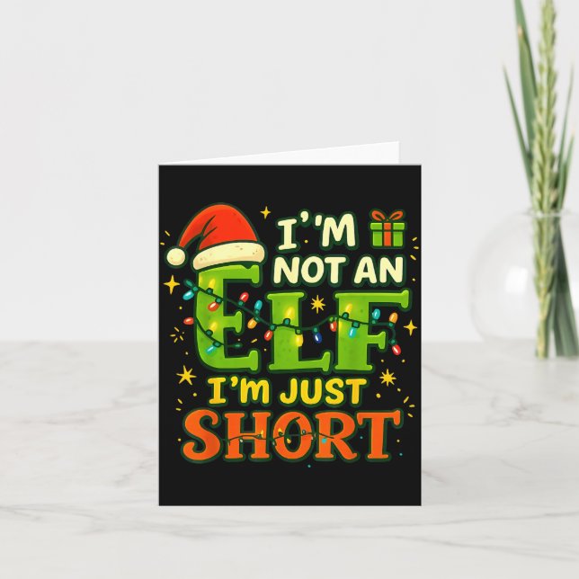 Im Not An Elf Just Short Funny Christmas Xmas Men  Karte (Vorderseite)