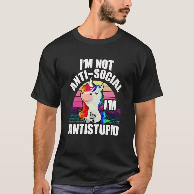I'm not anti social I'm anti Stupid Middle Finger  T-Shirt (Vorderseite)