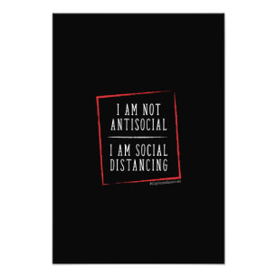 i'm not antisocial i'm social distancing fotodruck