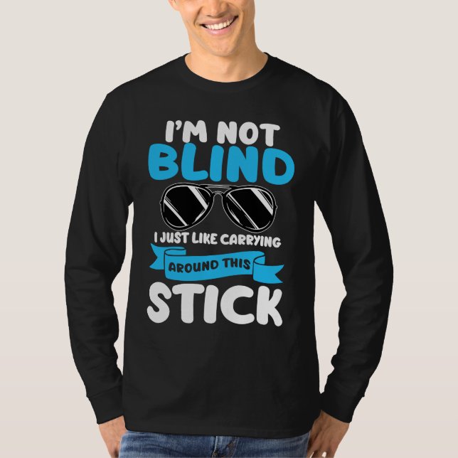 I'm Not Blind Visually Impaired Braille Alphabet B T-Shirt (Vorderseite)