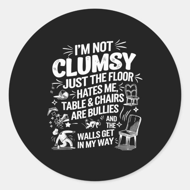I'm Not Clumsy Funny Retro Saying Quote  Runder Aufkleber (Vorderseite)