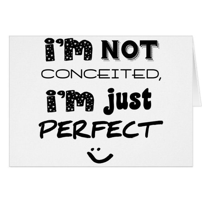 I'm Not Conceited, i'm Just Perfect (Vorderseite (Horizontal))