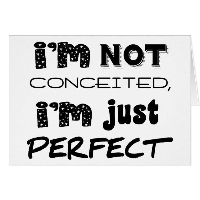 I'm Not Conceited, i'm Just Perfect (Vorderseite (Horizontal))