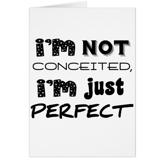 I'm Not Conceited, i'm Just Perfect (Vorne)