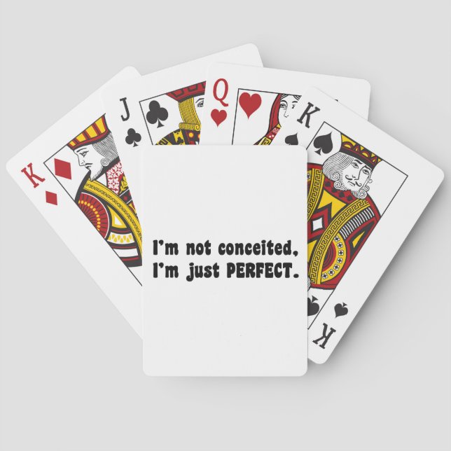 I'm Not Conceited, i'm Just Perfect Spielkarten (Rückseite)