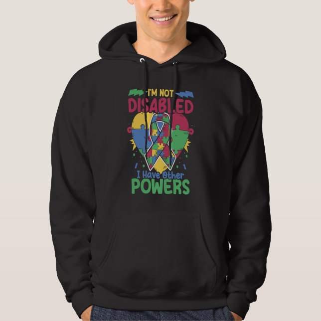 I'm Not Disabled  Autistic Puzzle Support Autism A Hoodie (Vorderseite)