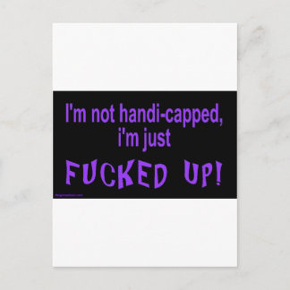 im_not_handicapped_im_just postkarte