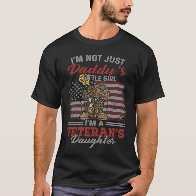 I'm Not Just Daddy Little Girl I'm A Veteran's Dau T-Shirt (Vorderseite)