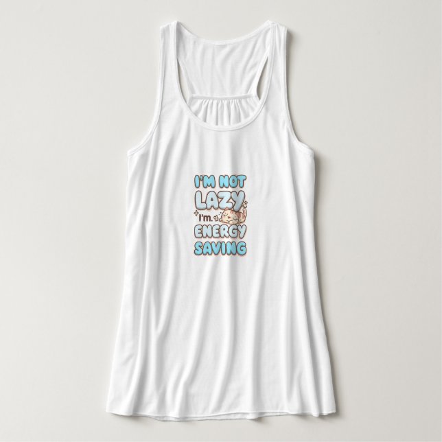 "I'm Not Lazy I'm Energy Saving" Funny Cat Tank Top (Design Vorderseite)