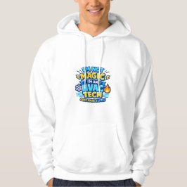 I'm Not Magic I'm an HVAC Tech Hoodie