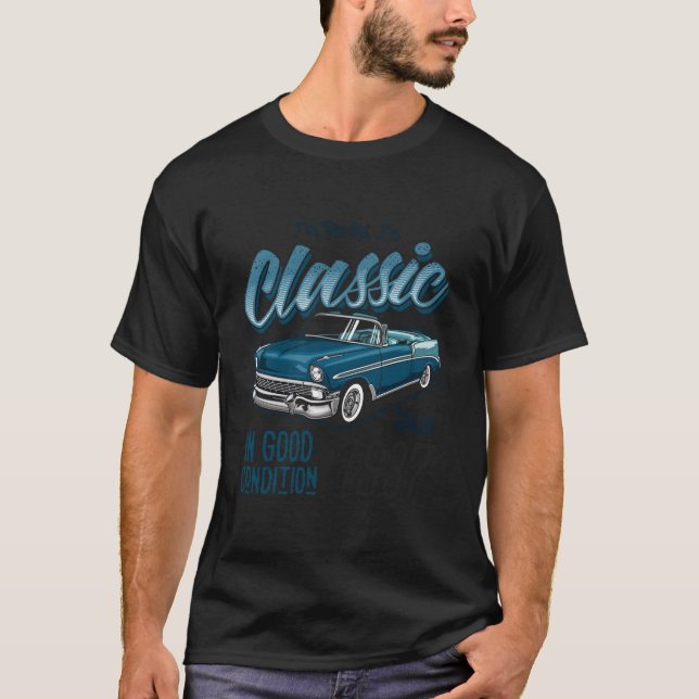 I'M Not Old I'M Car Born In 1937 T-Shirt (Vorderseite)