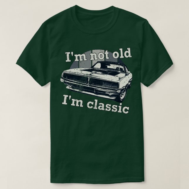 Im Not Old Im Classic Car T-Shirt (Design vorne)