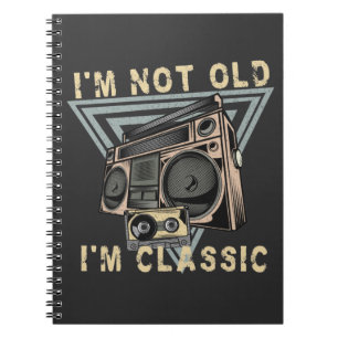 I'm not old I'm classic vintage stereo cassette Notizblock