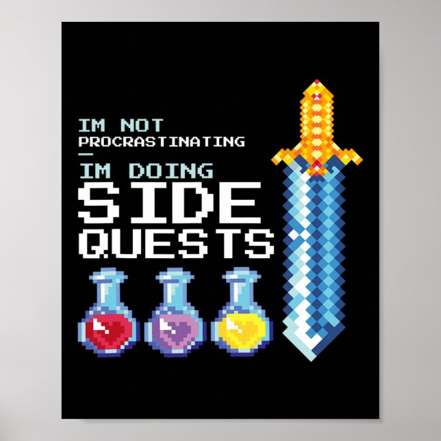 I'm Not Procrastinating I'm Doing Side Quests Mmog Poster (Vorne)
