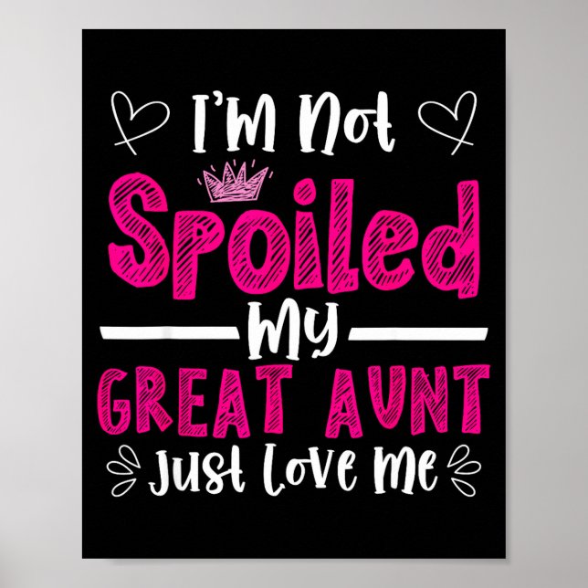 I'm Not Siled My Great Aunt Just Loves Me Great Ni Poster (Vorne)