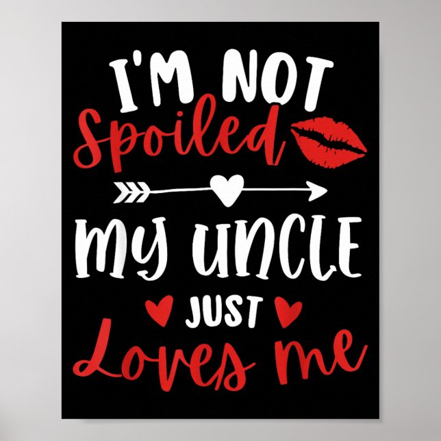 I'm Not Siled My Uncle Loves Me Nephew Niece Match Poster (Vorne)