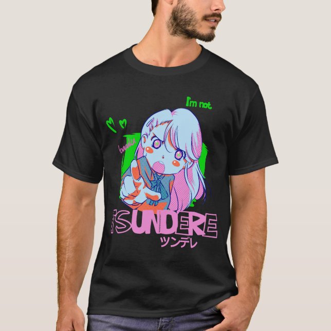 i'm not Tsundere T-Shirt (Vorderseite)