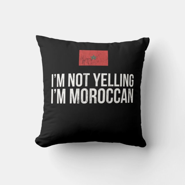 IM Not Yelling IM Moroccan Morocco Flag  Kissen (Vorderseite)