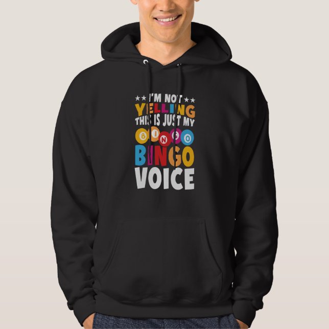 I'm not yelling This is just my Bingo voice Bingo  Hoodie (Vorderseite)
