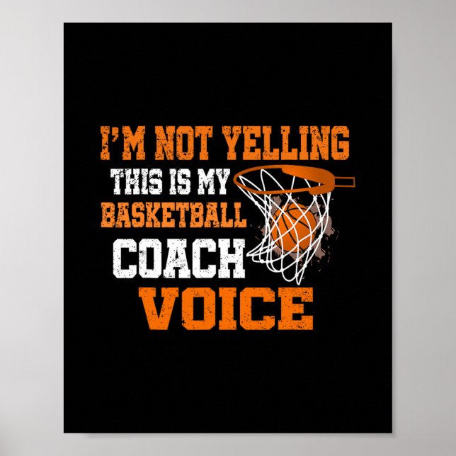I'm Not Yelling This Is My Sketll Coach Voice  Poster (Vorne)