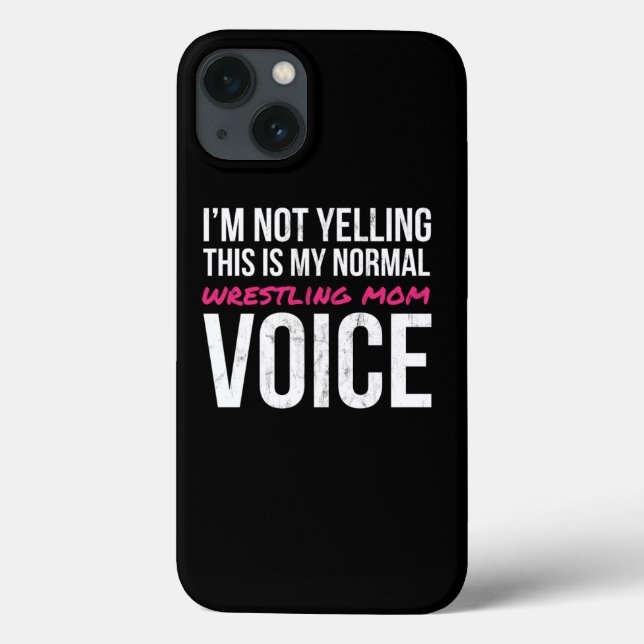 IM Not Yelling This My Normal Wrestling Mom Voice  Case-Mate iPhone Hülle (Rückseite)