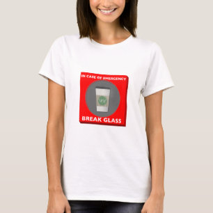Im Notfall Bruch-Glas T-Shirt