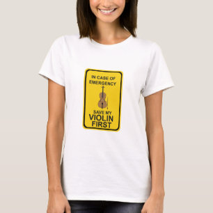 Im Notfall meine Violine zuerst Gerettet T-Shirt