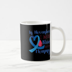 Im November T1d Awareness Ribbon Blue für Mommy Di Kaffeetasse