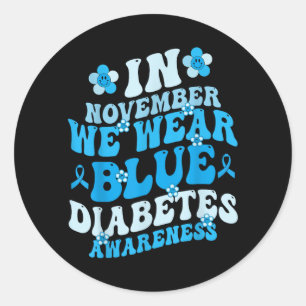Im November tragen wir Blau Diabetiker Diabetes-Be Runder Aufkleber