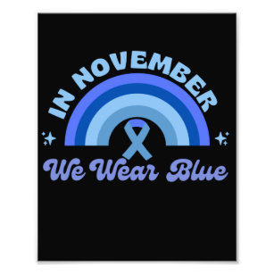 Im November tragen wir Blau, Regenbogen Fotodruck