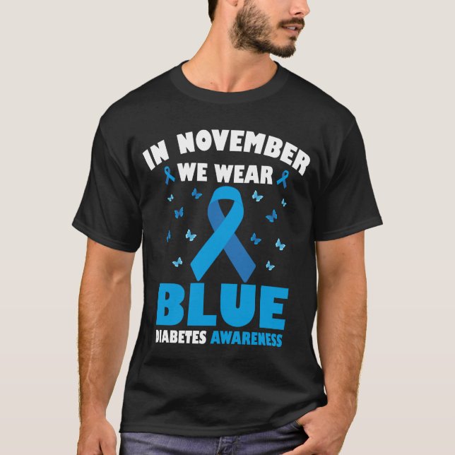 Im November tragen wir blaue Diabetes Aufmerksamke T-Shirt (Vorderseite)