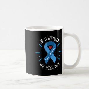 Im November tragen wir Blaue Diabetes-Kriegerkrieg Kaffeetasse