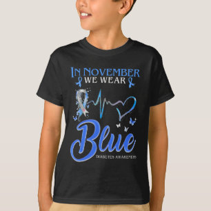 Im November tragen wir blaue Herzklopfen Diabetes T-Shirt
