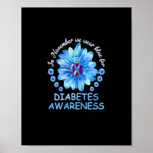 Im November tragen wir blaue Sonnenblumen Diabetes Poster