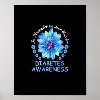 Im November tragen wir blaue Sonnenblumen Diabetes Poster