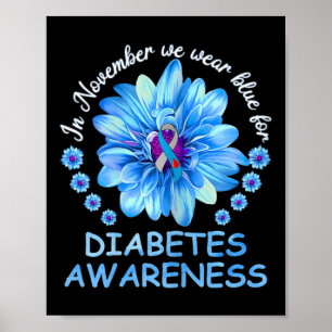 Im November tragen wir blaue Sonnenblumen Diabetes Poster