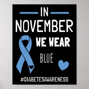 Im November tragen wir blauen Diabetes Typ 1. Poster
