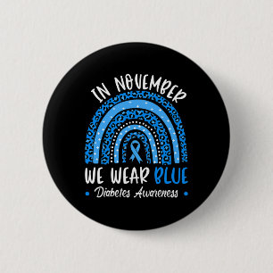 Im November tragen wir Blauer Diabetes Awareness R Button