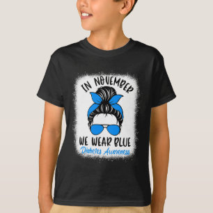 Im November tragen wir Blauer Diabetes-Bewusstsein T-Shirt