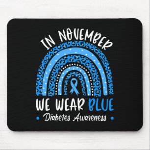 Im November tragen wir Blauer Diabetes Rainbo Mousepad