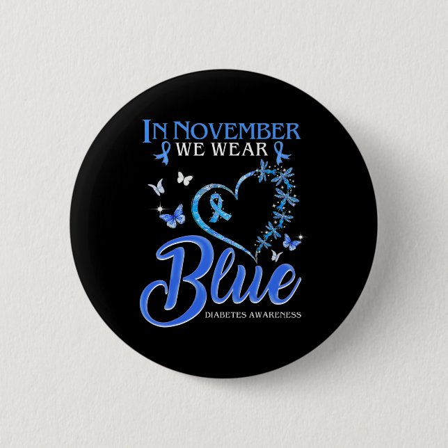 Im November tragen wir Blauer Herzschlag Diabetes. Button (Vorderseite)