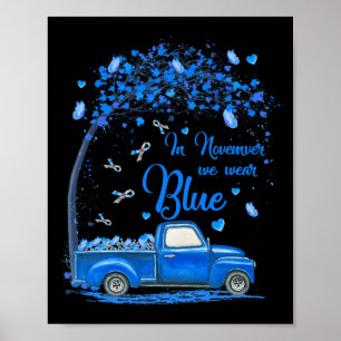 Im November tragen wir Blauer LKW-Schmetterling-Di Poster