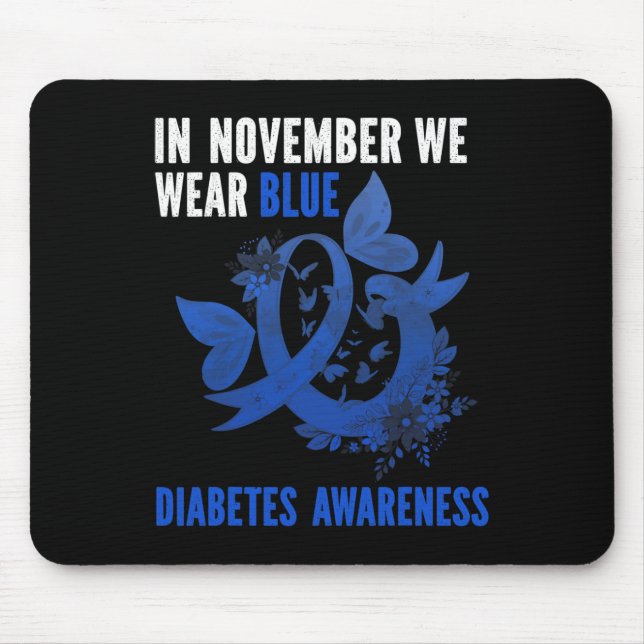 Im November tragen wir blaues Diabetes Awareness B Mousepad (Vorne)
