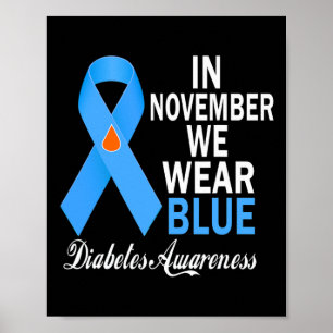 Im November tragen wir blaues Diabetes Awareness B Poster