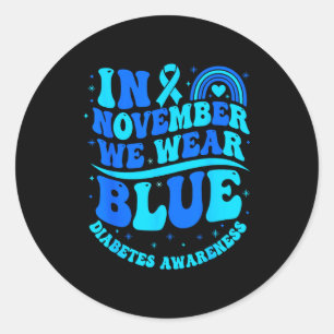 Im November tragen wir blaues Diabetes-Bewusstsein Runder Aufkleber