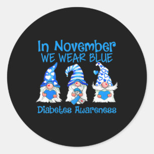 Im November tragen wir Blue Gnomes T1d Diabetes Aw Runder Aufkleber