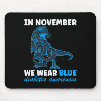 Im November tragen wir Blue T-rex Mousepad