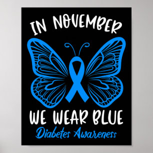 Im November tragen wir das Bewusstsein für Blaue D Poster